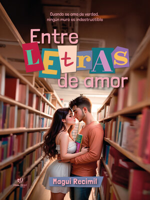 cover image of Entre letras de amor